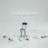 The Broken View — Ordinary Love — обложка